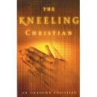 The Kneeling Christian